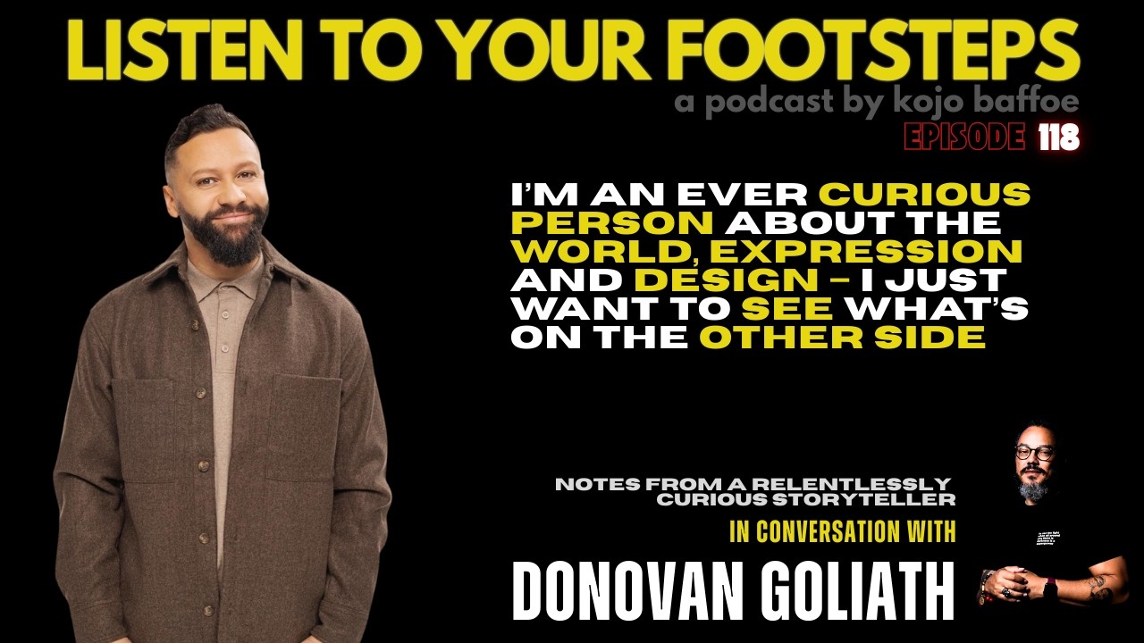 Donovan Goliath, Notes From A Relentlessly Curious Storyteller