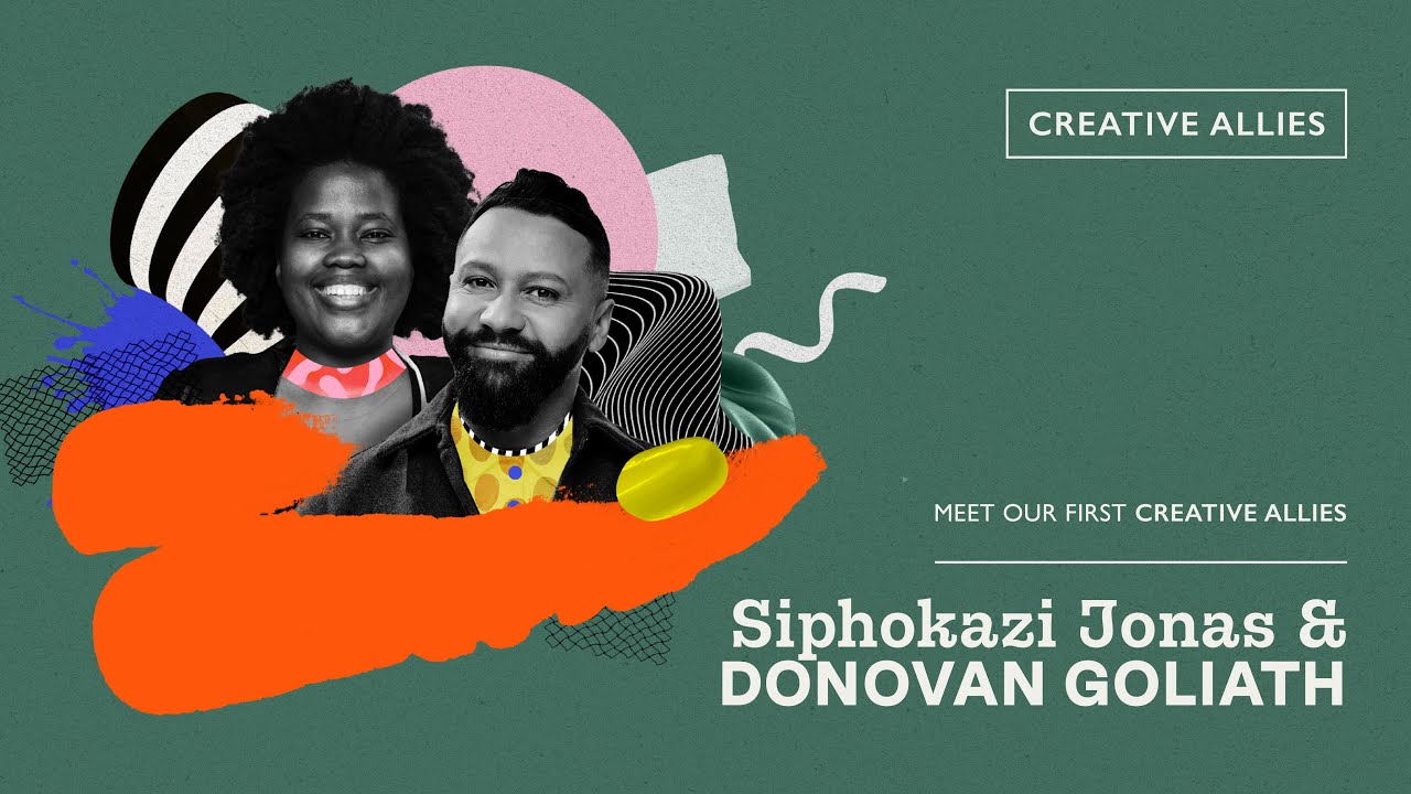 Developing and amplifying your creative voice with Donovan Goliath and Siphokazi Jonas